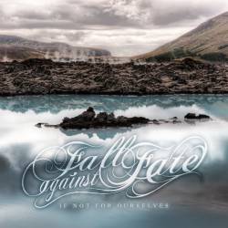 If Not for Ourselves